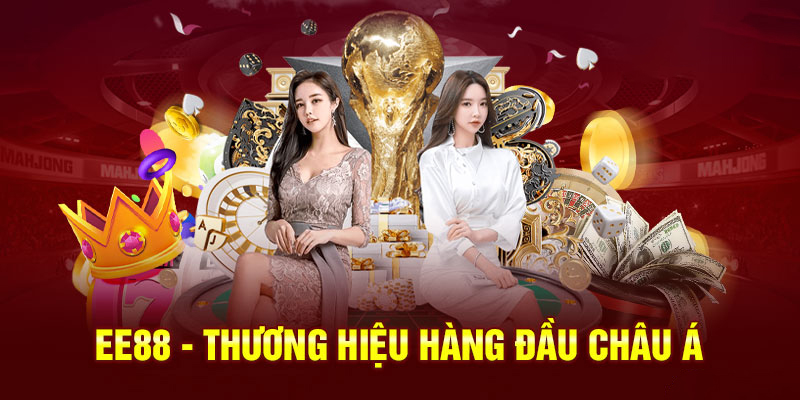 EE88 - Thương hiệu nhà cái hàng đầu châu Á